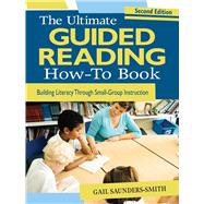 The Ultimate Guided Reading How-To Book by Saunders-Smith, Gail, 9781634503662