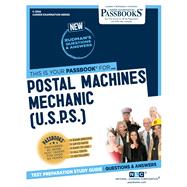 Postal Machines Mechanic (U.S.P.S.) (C-3366) Passbooks Study Guide by Unknown, 9781731833662