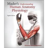 Mader's Understanding Human Anatomy & Physiology by Longenbaker, Susannah, 9780073403663