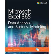 Microsoft Excel Data Analysis and Business Modeling (Office 2021 and Microsoft 365) by Winston, Wayne, 9780137613663
