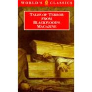 Tales of Terror from Blackwood's Magazine by Morrison, Robert; Baldick, Chris, 9780192823663