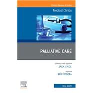 Palliative Care, an Issue of Medical Clinics of North America by Widera, Eric, 9780323733663