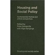 Housing and Social Policy: Contemporary Themes and Critical Perspectives by Somerville; Peter, 9780415283663