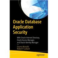 Oracle Database Application Security by Mustafa, Osama; Lockard, Robert, 9781484253663