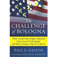 The Challenge of Bologna by Gaston, Paul L., 9781579223663