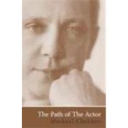 The Path Of The Actor by KIRRILOV; ANDREI, 9780415343664