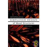 Simplified Design of Wood Structures by Parker, Harry; Ambrose, James, 9780471303664