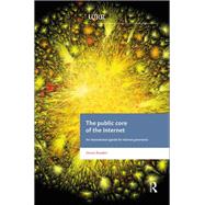 The Public Core of the Internet by Dennis Broeders, 9781040793664