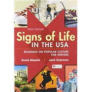 Signs of Life in the USA Readings on Pop Culture for Writers 10th by Maasik, Sonia; Solomon, Jack, 9781319213664