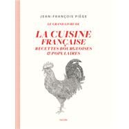 Le grand livre de la cuisine franaise by Jean-Franois Pige, 9782019453664