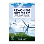 Reaching Net Zero by Smith, Craig B.; Fletcher, William D., 9780128233665