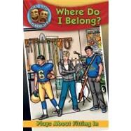 Where Do I Belong? by Gourley, Catherine, 9780778773665