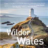 Wilder Wales (Compact Edition) by Rollins, Julian; Buckley, Drew; Packham, Chris, 9781912213665