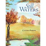 Still Waters by Perkins, Cynthia, 9781973603665
