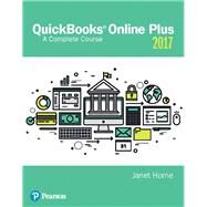 QuickBooks® Online Plus A Complete Course 2017 by Horne, Janet, 9780134473666