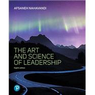 The Art and Science of Leadership [Rental Edition] by Nahavandi, Afsaneh, 9780138123666