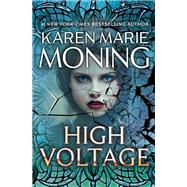 High Voltage by MONING, KAREN MARIE, 9780399593666