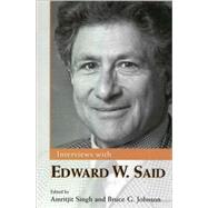 Interviews With Edward W. Said by Said, Edward W., 9781578063666