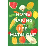 Home Making by Matalone, Lee, 9780062953667