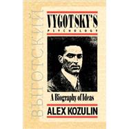 Vygotsky's Psychology by Kozulin, Alex, 9780674943667