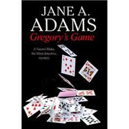 Gregory's Game by Adams, Jane A., 9780727883667