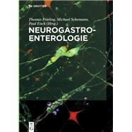 Neurogastroenterologie by Frieling, Thomas; Schemann, Michael; Enck, Paul, 9783110473667