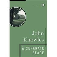 A Separate Peace by Knowles, John, 9780684833668