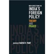 India's Foreign Policy by Pant, Harsh V., 9781108473668