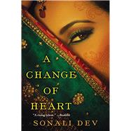 A Change of Heart by Sonali Dev, 9781410493668