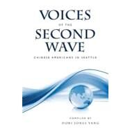 Voices of the Second Wave by Yang, Dori Jones, 9781456413668