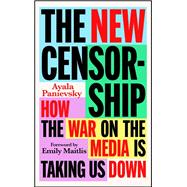 The New Censorship by Ayala Panievsky, 9781804443668
