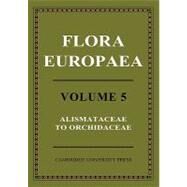 Flora Europaea by Edited by T. G. Tutin , N. A. Burges , A. O. Chater , J. R. Edmondson , V. H. Heywood , D. M. Moore , D. H. Valentine , S. M. Walters , D. A. Webb , Assisted by J. R. Akeroyd , M. E. Newton , Appendix by R. R. Mill, 9780521153669