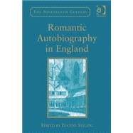 Romantic Autobiography in England by Stelzig,Eugene;Stelzig,Eugene, 9780754663669