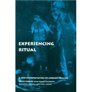 Experiencing Ritual by Turner, Edith, 9780812213669