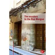The Murders in the Rue Morgue by Poe, Edgar Allan; Fresneda, Rubn, 9781502863669