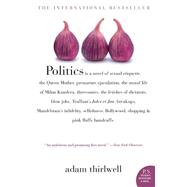 Politics by Thirlwell, Adam, 9780007163670