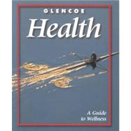 Glencoe Health by Merki, Mary Bronson, 9780078213670
