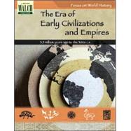 Focus On World History: The Era Of Early Civilizations And Empires - 3.5 Million Years Ago To The 300s C.e.:grades 7-9 by Sammis, Kathy, 9780825143670