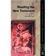 Reading the New Testament by Court,John, 9780415103671