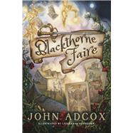 Blackthorne Faire by Adcox, John, 9781611883671