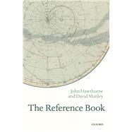The Reference Book by Hawthorne, John; Manley, David, 9780199693672