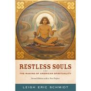 Restless Souls by Schmidt, Leigh Eric, 9780520273672