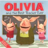 Olivia and the Best Teacher Ever by Oliver, Ilanit, 9780606263672