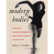 Modern Bodies by Foulkes, Julia L., 9780807853672
