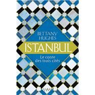 Istanbul by Bettany Hughes, 9782702163672