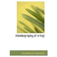 Autobiography of a Yogi by Yogananda, Paramahansa, 9781426423673