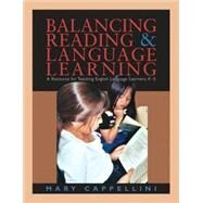 Balancing Reading & Language Learning by Cappellini, Mary, 9781571103673