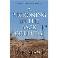 A Reckoning in the Back Country by Shames, Terry, 9781633883673