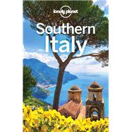 Lonely Planet Southern Italy by Bonetto, Cristian; Clark, Gregor; Mcnaughtan, Hugh, 9781786573674