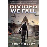 Divided We Fall (Divided We Fall, Book 1) by Reedy, Trent, 9780545543675